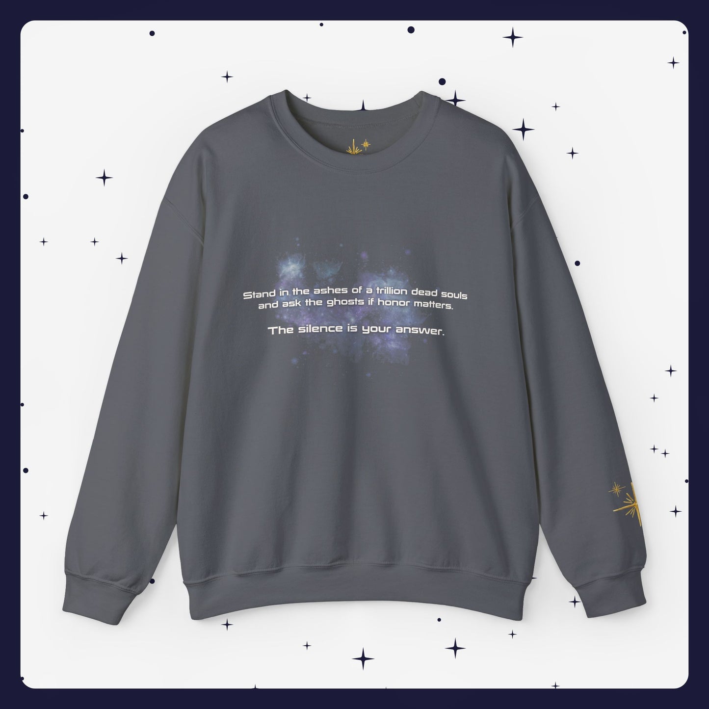 The Silence Is Your Answer Sweatshirt