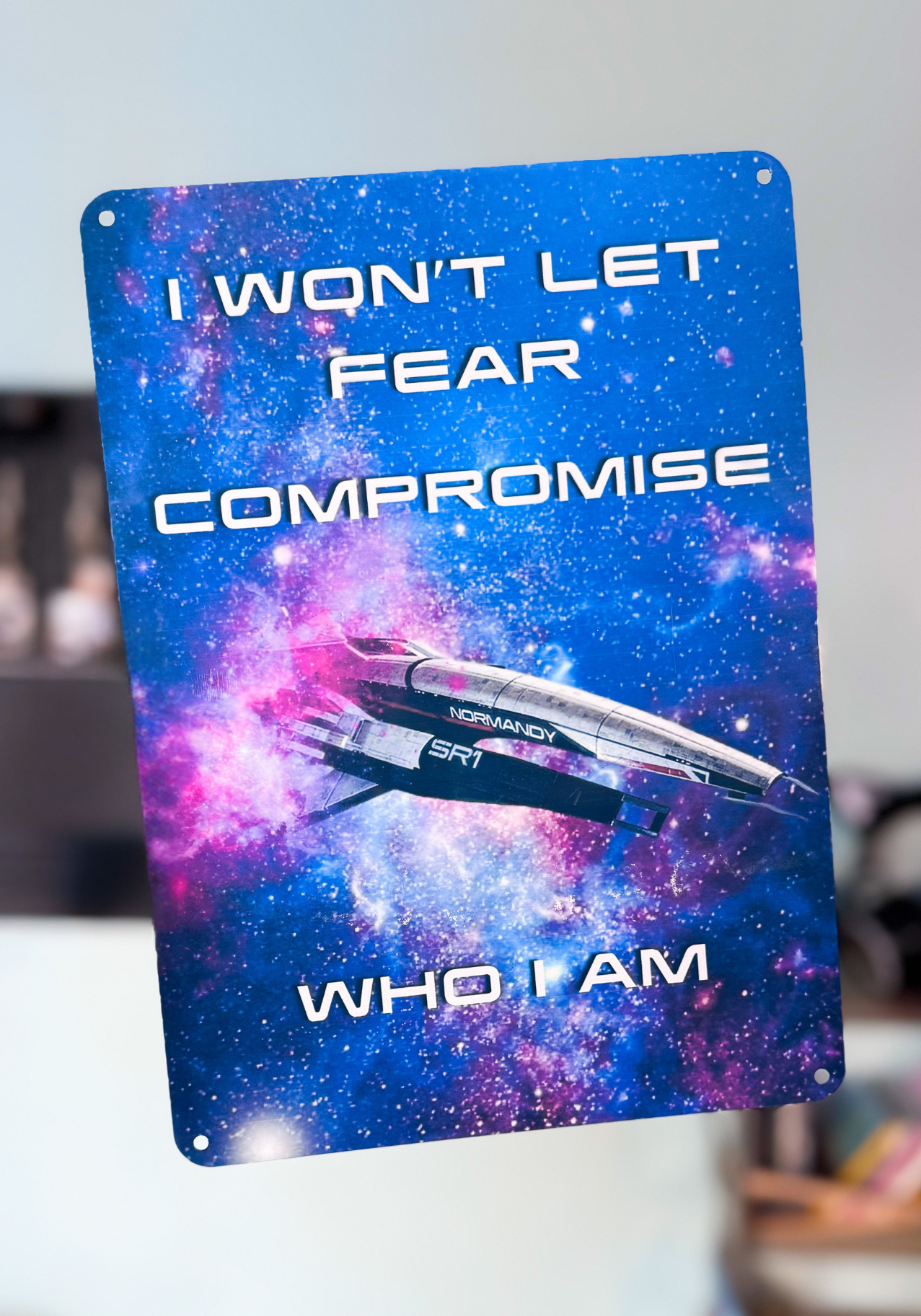 Mass Effect Metal Wall Sign – “I Won’t Let Fear Compromise Who I Am”