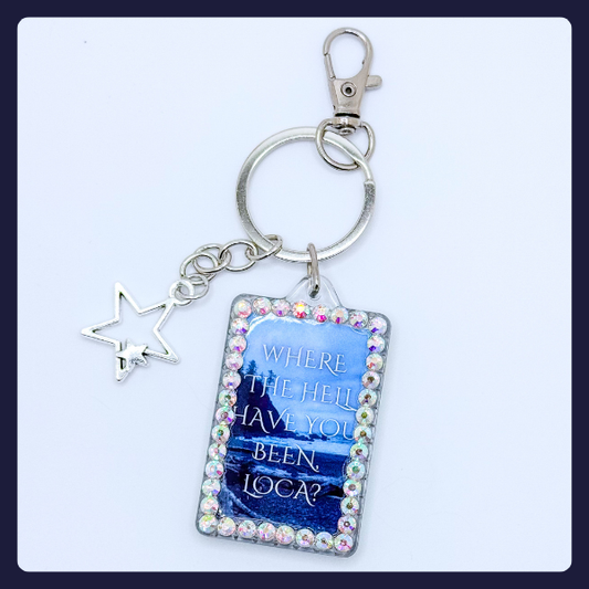 "Where the Hell Have You Been, Loca?" Twilight Keychain