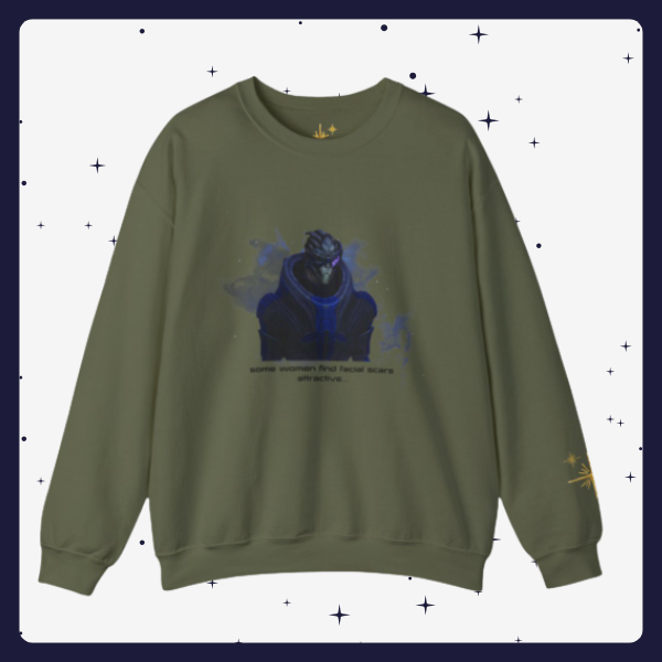 Some Women... Garrus Sweatshirt